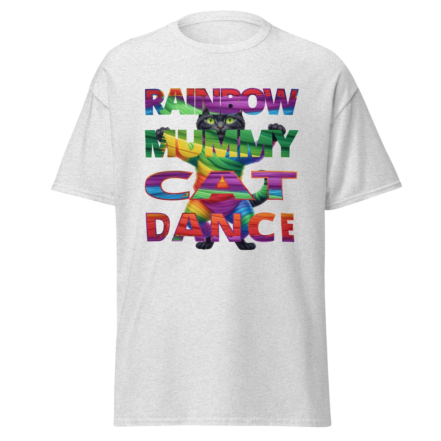 Text with Cat in Back tee  Rainbow Mummy Cat Dance T-shirt