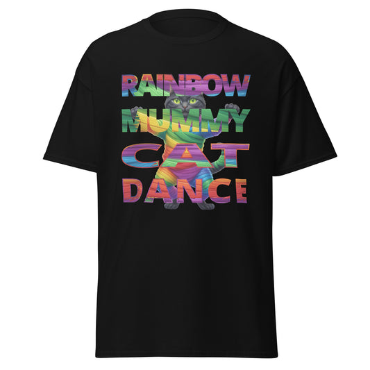 Text with Cat in Back tee  Rainbow Mummy Cat Dance T-shirt