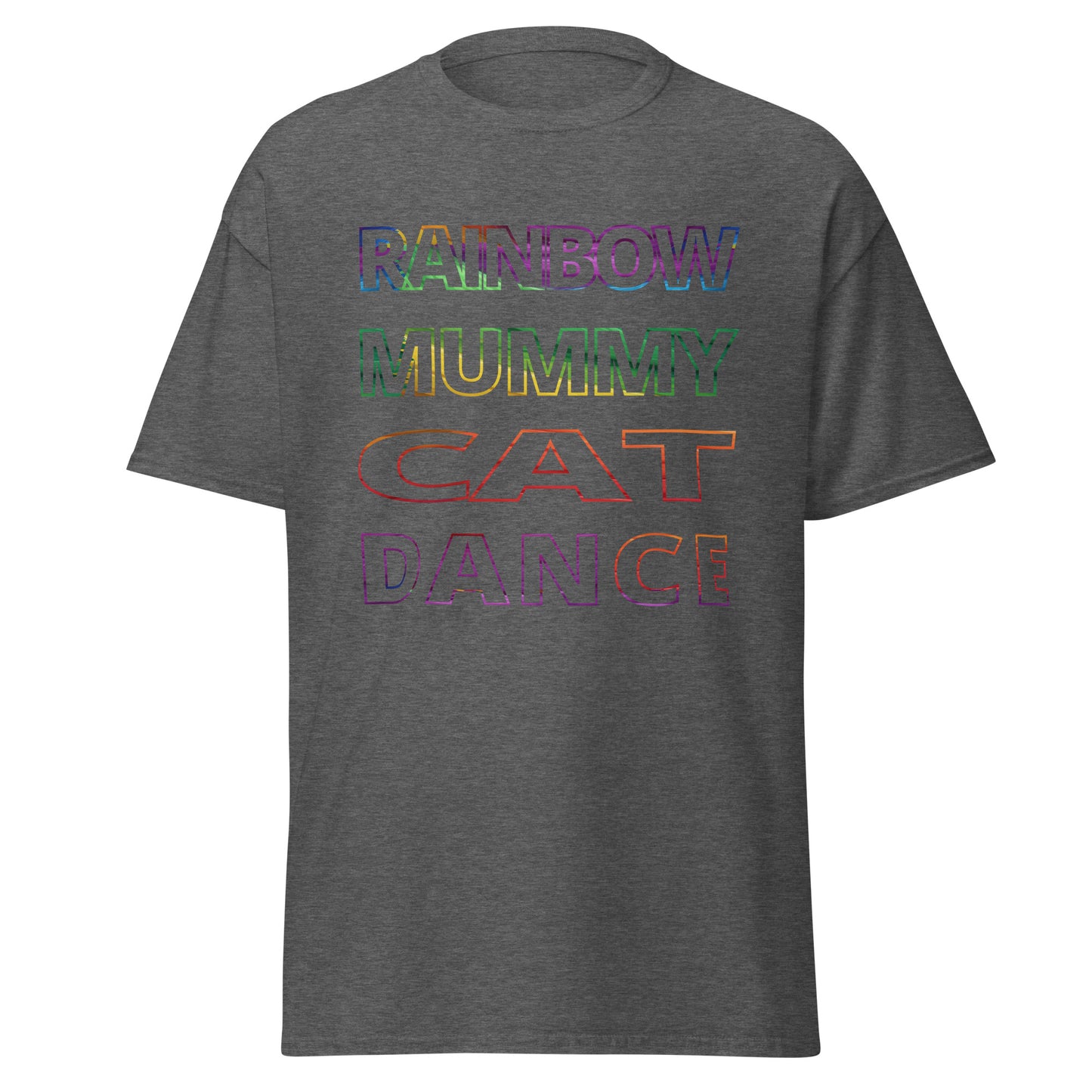 Outline Text - Tee Rainbow Mummy Cat Dance T-shirt